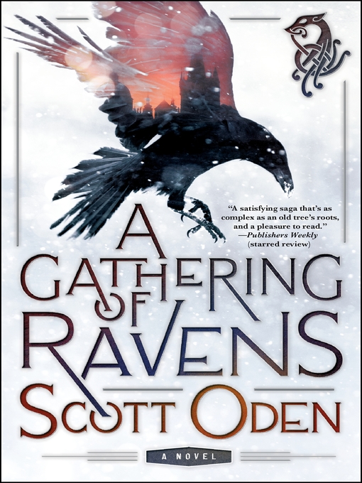 Title details for A Gathering of Ravens by Scott Oden - Wait list